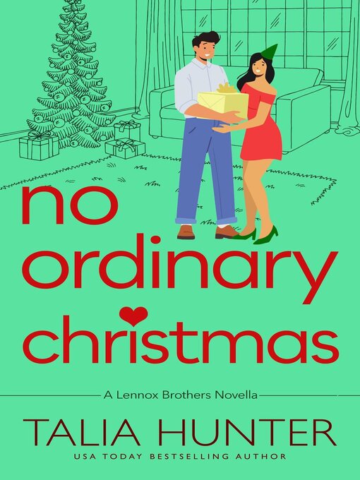 Title details for No Ordinary Christmas by Talia Hunter - Available